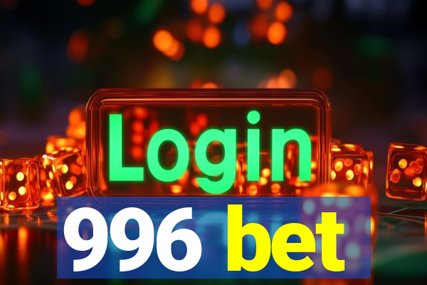 996 bet